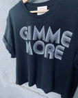 Gimme More Cropped Tee