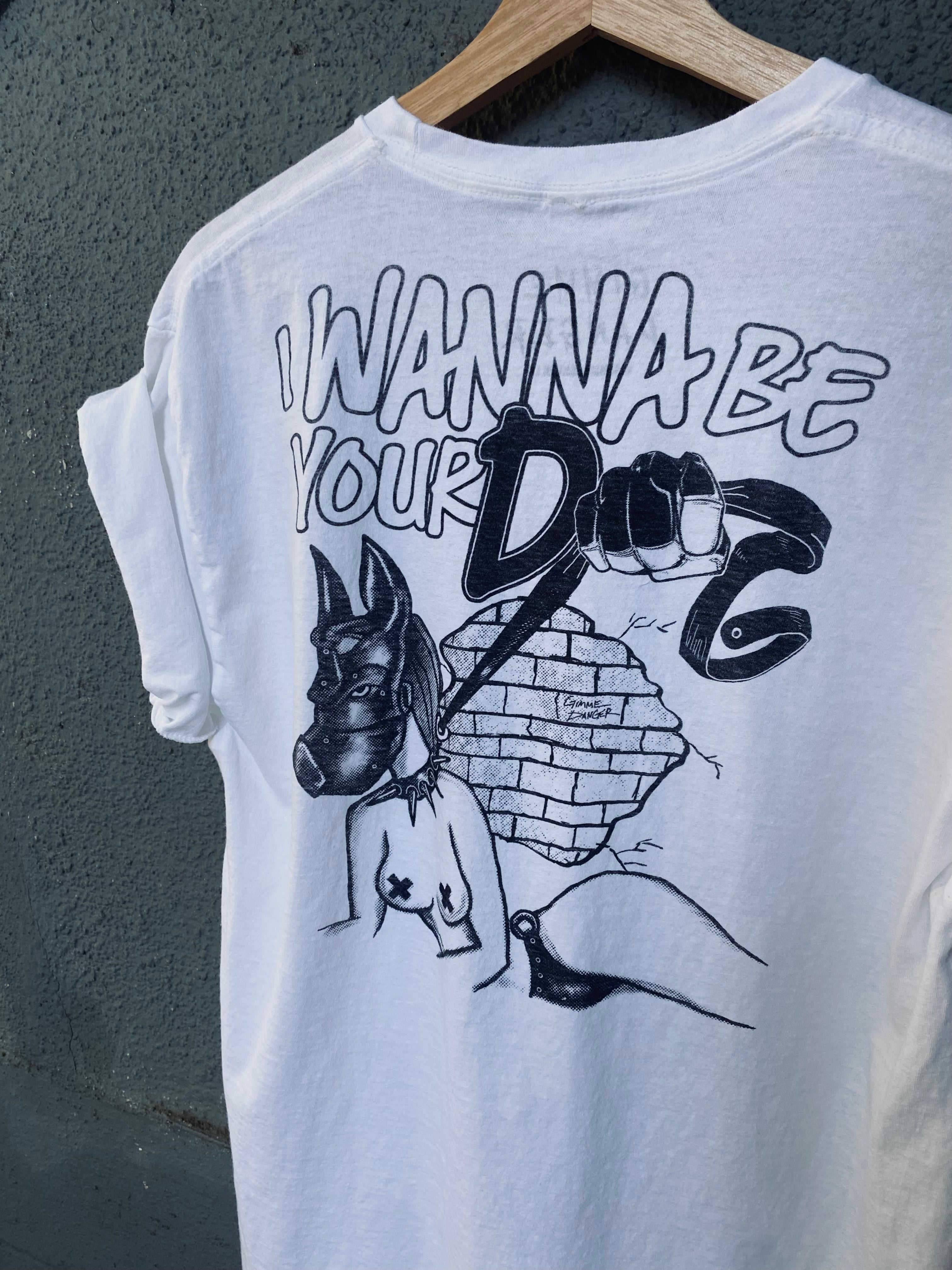 GD I Wanna Be Your Dog Double Sided Tee