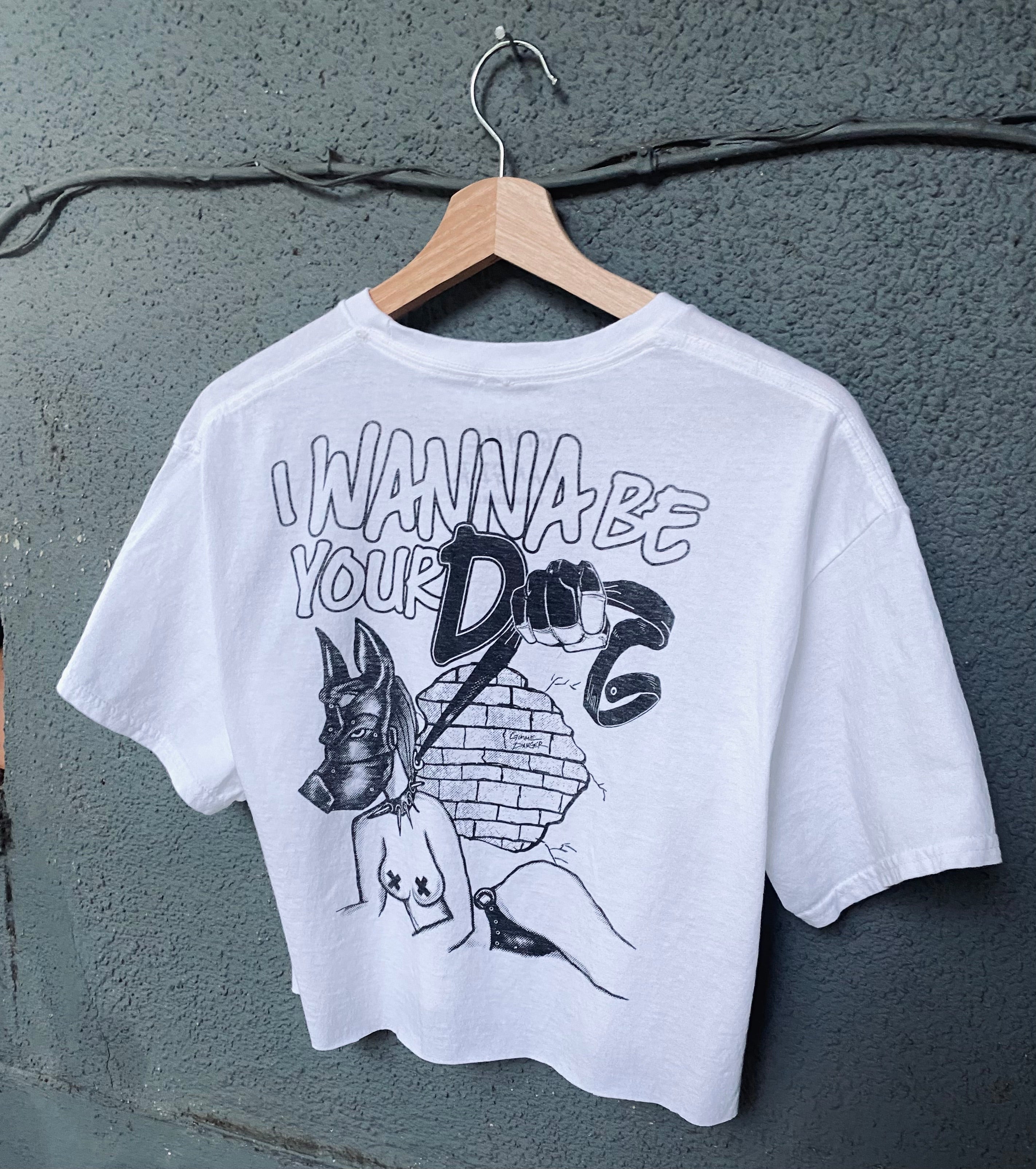 GD I Wanna Be Your Dog Double Sided Cropped Tee
